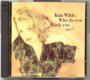 Kim Wilde - Who Do You Think You Are CD 1